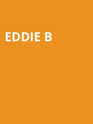Eddie B, Pabst Theater, Milwaukee