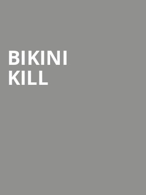 Bikini Kill, Riverside Theatre, Milwaukee