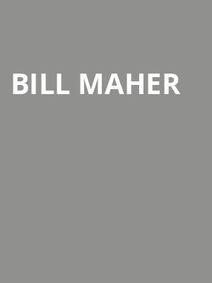 Bill Maher, Riverside Theatre, Milwaukee