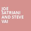 Joe Satriani and Steve Vai, Riverside Theatre, Milwaukee