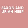 Saxon and Uriah Heep, Pabst Theater, Milwaukee