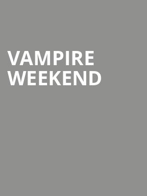 Vampire Weekend, BMO Harris Pavilion, Milwaukee