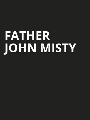 Father John Misty, Riverside Theatre, Milwaukee