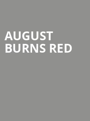 August Burns Red, The Rave, Milwaukee