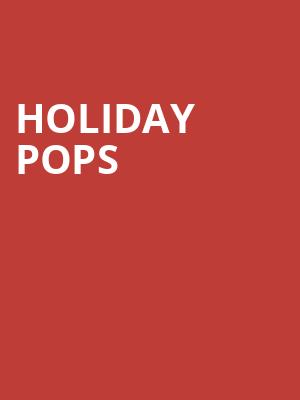Holiday Pops, Bradley Symphony Center, Milwaukee