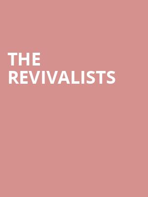 The Revivalists Poster