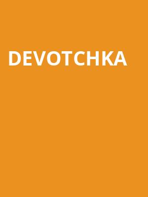 DeVotchKa Poster
