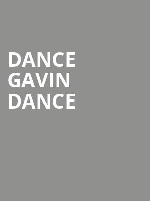 Dance Gavin Dance, Eagles Ballroom, Milwaukee
