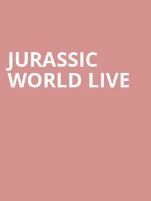 Jurassic World Live, Fiserv Forum, Milwaukee