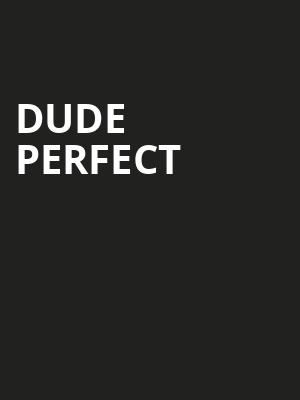 Dude Perfect, Fiserv Forum, Milwaukee