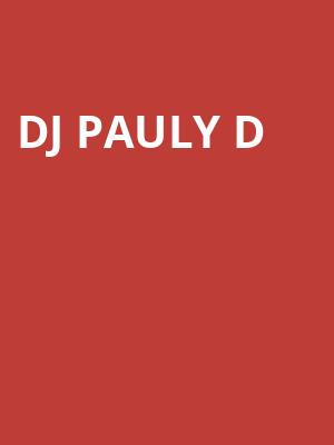 DJ Pauly D Poster