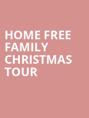 Home Free Family Christmas Tour, Riverside Theatre, Milwaukee