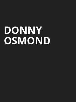 Donny Osmond, Riverside Theatre, Milwaukee