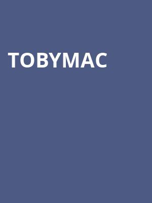 TobyMac, Fiserv Forum, Milwaukee
