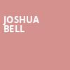 Joshua Bell, Bradley Symphony Center, Milwaukee