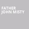 Father John Misty, Riverside Theatre, Milwaukee