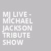 MJ Live Michael Jackson Tribute Show, Pabst Theater, Milwaukee