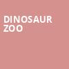 Dinosaur Zoo, Uihlein Hall, Milwaukee