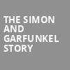 The Simon and Garfunkel Story, Uihlein Hall, Milwaukee