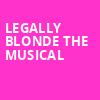 Legally Blonde The Musical, Uihlein Hall, Milwaukee