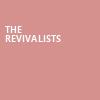 The Revivalists, Riverside Theatre, Milwaukee