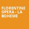 Florentine Opera La Boheme, Uihlein Hall, Milwaukee
