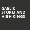 Gaelic Storm and High Kings, Riverside Theatre, Milwaukee